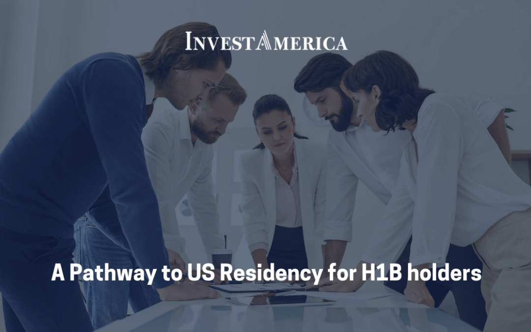 A Pathway to US Residency for H1B holders